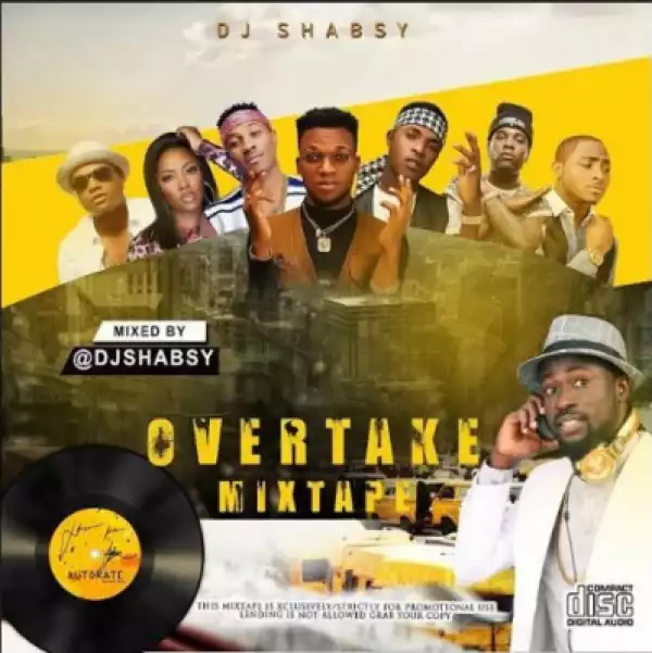 DJ Shabsy - “Overtake Mix” Vol. 1